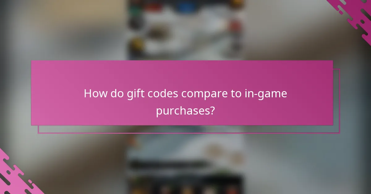 How do gift codes compare to in-game purchases?