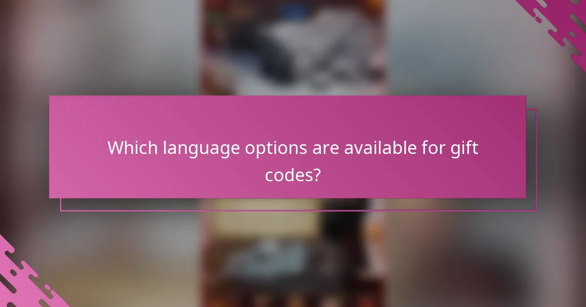 Which language options are available for gift codes?